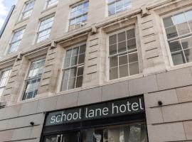 School Lane Hotel in Liverpool ONE Accommodation Deal